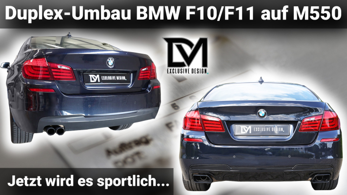 BMW 5er F10 - Duplex-Umbau auf M550  - DM Exclusive Design