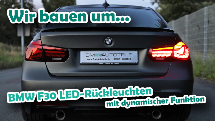BMW F30 dynamische Rückleuchten - dynamische Rückleuchten