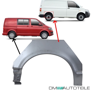 Radlauf Reparaturblech Seitenwand Hinten Rechts äußeres Teil passt für VW T5 T6 alle Modelle ab 2003-2019